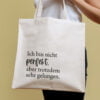 Baumwolltasche „Nicht perfekt"
