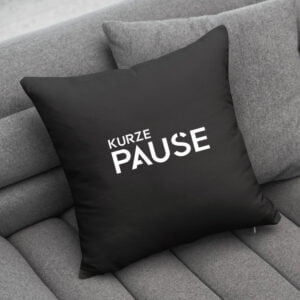 Kissenhülle „Kurze Pause"